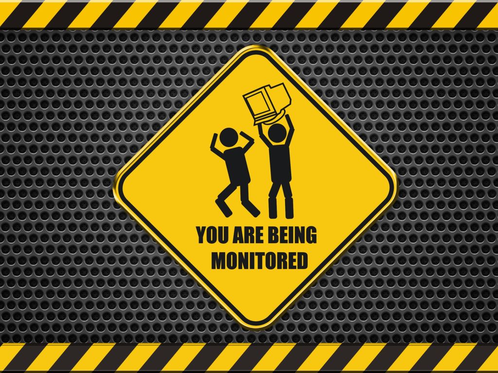 You Are Being Monitored Sign wallpaper